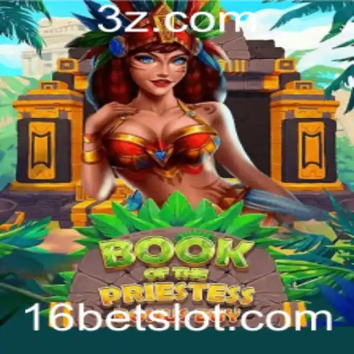 Explorando o Fascinante Mundo de BookOfThePriestess: Uma Jornada com 16bet